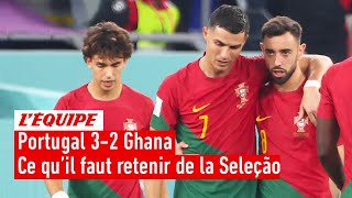 Portugal 3-2 Ghana : Force offensive ou fébrilité défensive ? Ce qu'il faut retenir de la Seleção