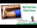 Ankle pumps exercises after hip replacement surgery  best hip surgeon chandigarh dr sandeep gupta