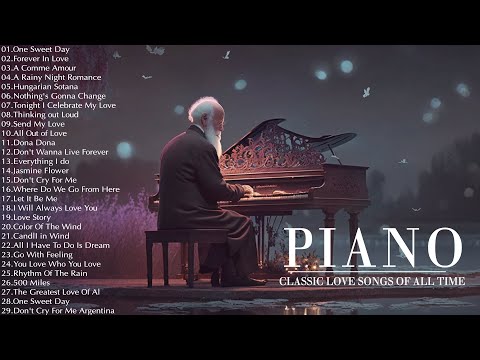 100 Most Famous Pieces of Classical Music - Classic Melodies That Melt Hearts - Classic Love Songs