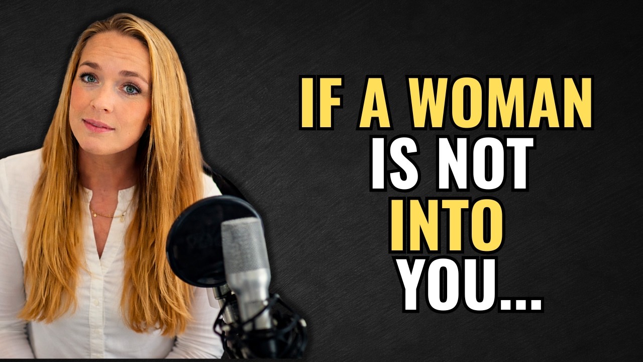 Honestly, If a Woman Is NOT Into You, She’ll Do These 7 Things