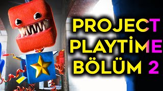 Yeni Gizemli Karakteri Denedim - Project Playtime Bölüm 2