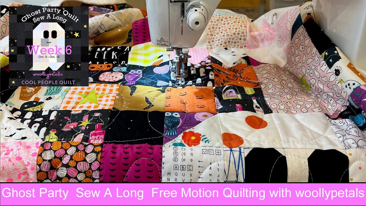 Ghost Party Sew A Long Free Motion Quilting with woollypetals - YouTube