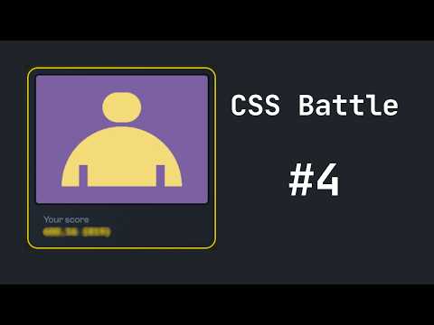 CSS Battle #4 | Solving a CSS Challenge with Pure CSS