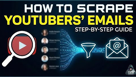How to Scrape YouTube Emails