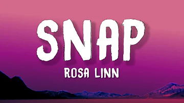 Rosa Linn - SNAP (Lyrics) | Snappin one two where are you?