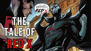 The Tale Of Red X | DC Comics Explained