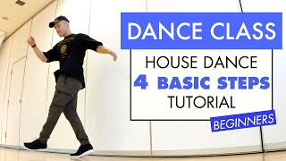 House Dance Tutorial | Choreography For Beginners | 4 Basic Steps And Moves