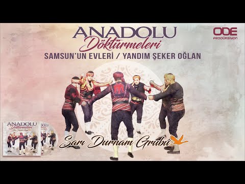 Sarı Durnam Grubu / Samsun'un Evleri / Yandım Şeker Oğlan