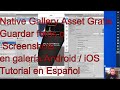 Native Gallery Unity Screenshot foto en Galería Game Android iOS Tutorial Español 720p 30fps H264 19