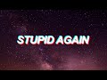 Tory Lanez - Stupid Again (Lyrics)