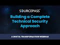 Building a Complete Technical Security Approach | A Digital Transformation Webinar by Sourcepass