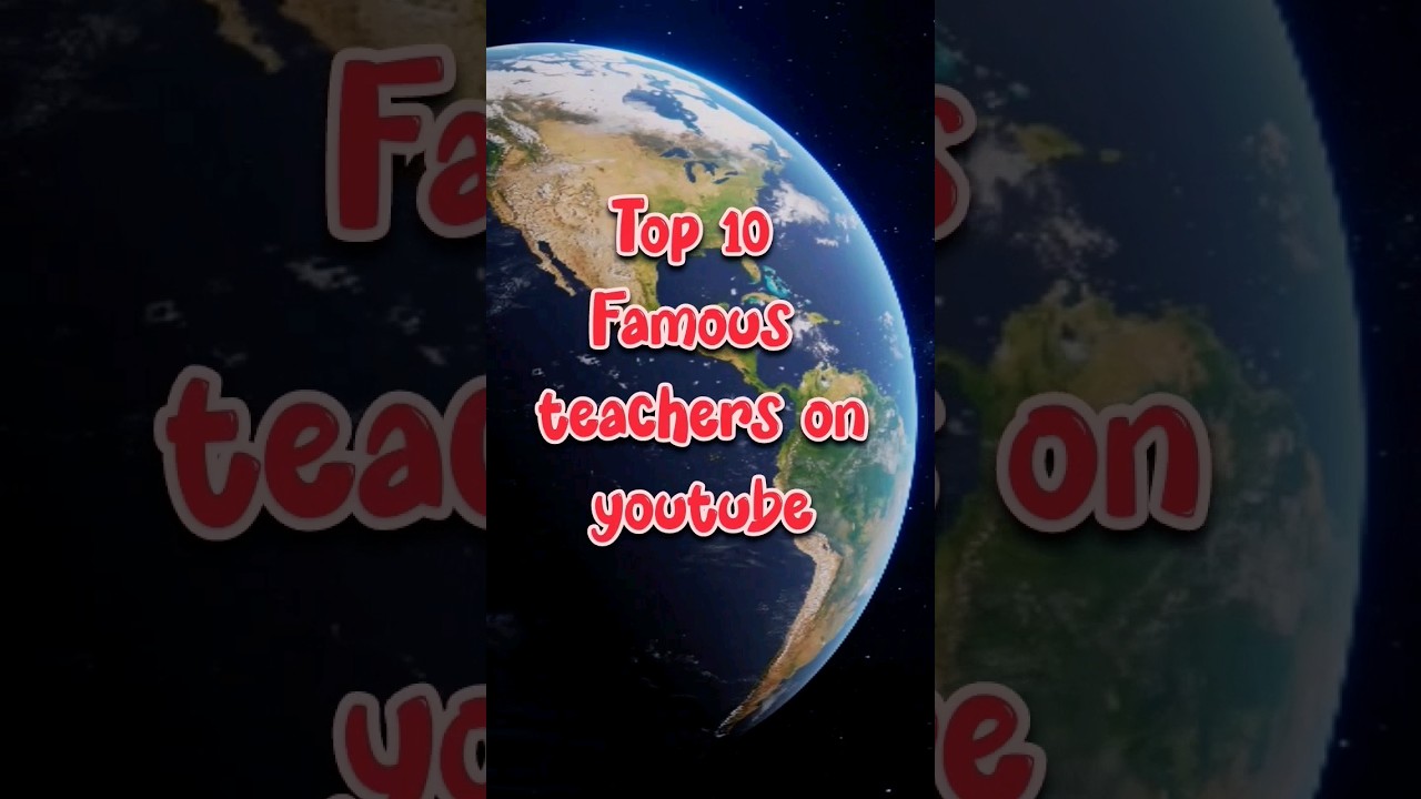 Top 10 Famous teachers on youtube || comment your favourite teacher 