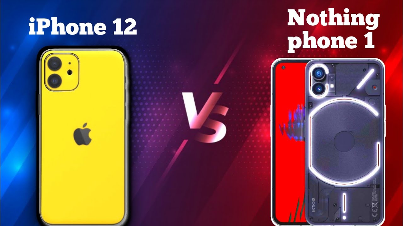 Apple iPhone 12 Vs Nothing phone 1 || Price || specification || full ...