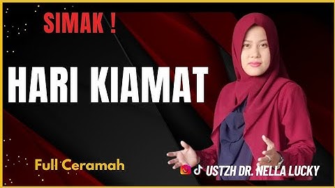 🔴Ciri Dan Tanda Hari Kiamat Bersama Ustadzah Dr. Nella Lucky