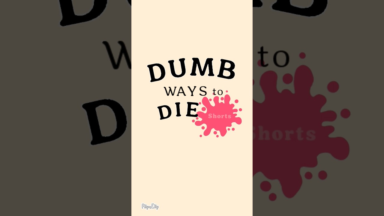 Watch New intro for Dumb Ways to Die Shorts #dumbwaystodie #dwtdshorts #shorts #intro #animation on YouTube Watch New intro for Dumb Ways to Die Shorts #dumbwaystodie #dwtdshorts #shorts #intro #animation on YouTube