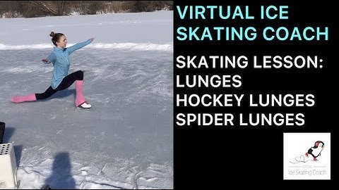 Ice Skating Lesson: Forward and Backward Lunges, Hockey Lunges, and Spider Lunges