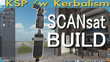 Building with SCANsat | Stream pt. 1/3 (KSP 1.11.2)