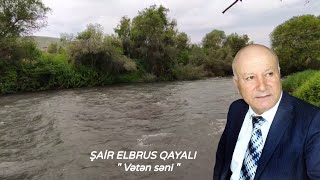 Qubadli Şai̇r Elbrus Qayali Şei̇rləri̇ Vətən Səni 