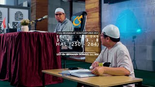 [FULL] Bab III - Sub Bab 3.1 - 3.8 - Gharar - Muamalat Kontemporer #22 - Ust Dr. Erwandi Tarmizi, MA