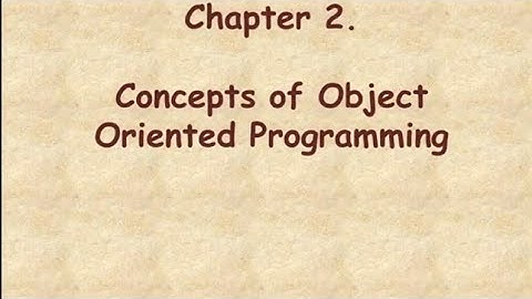 Chapter 2. Concepts of object oriented programming.