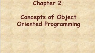 Chapter 2. Concepts of object oriented programming.