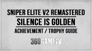 Sniper Elite V2 Remastered Silence is Golden Achievement/Trophy Guide (Neudorf without alerting AI)