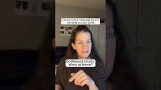Do Reward Charts Work at Home?