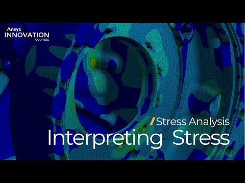 Understanding Which Stress Measure to Use in Ansys Mechanical