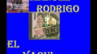 El Rio Viejo - Manuel Rodrigo "El yaqui"
