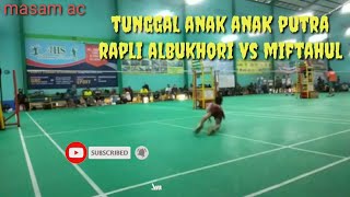 rapli albukhori vs miftahul. pull teknik