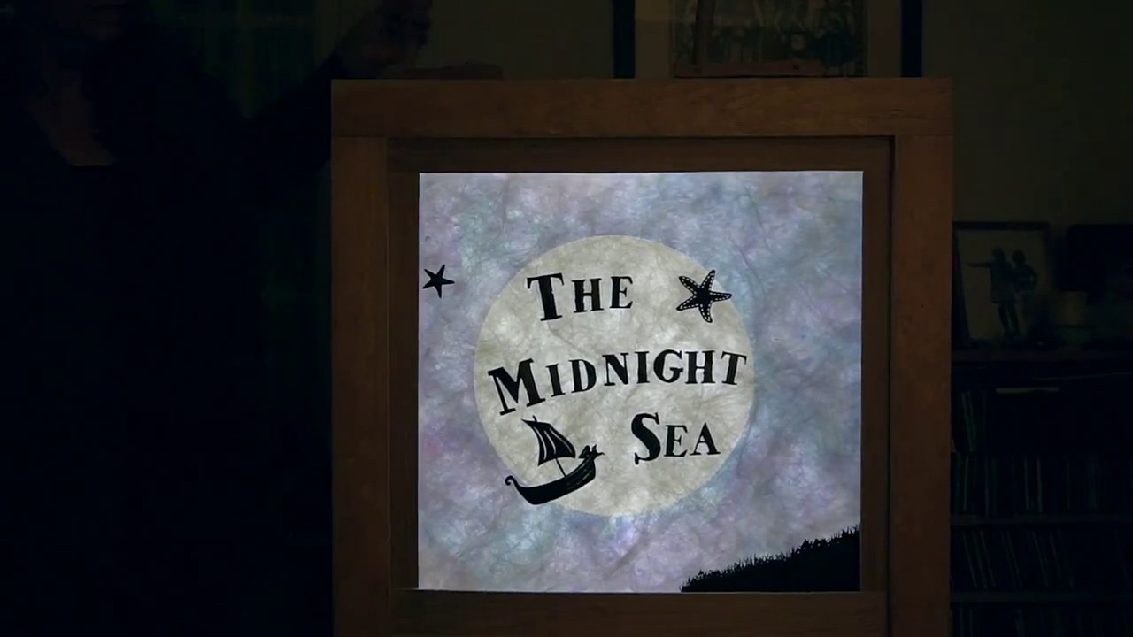 The Midnight Sea  - A Crankie