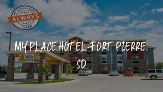 My Place Hotel-Fort Pierre, SD Review - Fort Pierre , United States of America