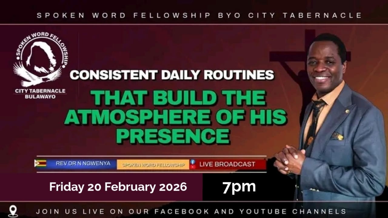 Consistent daily routines that build the atmosphere of His presence..Rev Dr Ngwenya..Fri 20 Feb 2026