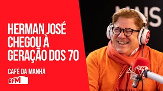 Herman José chegou à Geração dos 70 - RFM