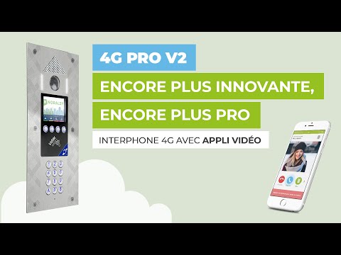 4G PRO V2 : interphone 4G avec appli vidéo