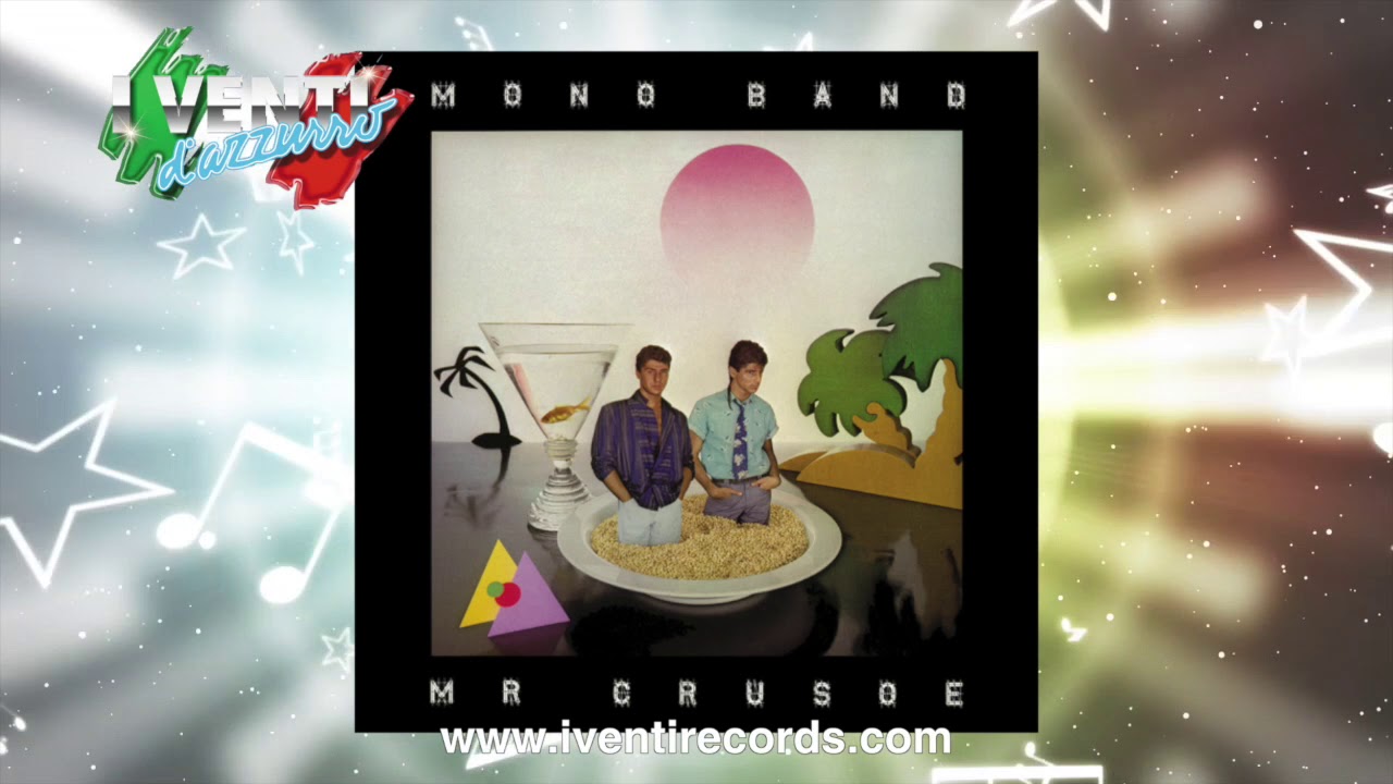 Mono Band - Mr. Crusoe