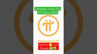 Sell Pi Coin Dollar | All Step complete ✅ Full KYC Done 🤑 #picoin #piwithdrawal #pi #cripto #tech