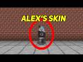 I made Alex change his skin for a WEEK