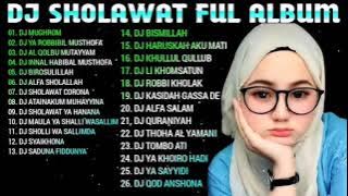 DJ Selawat Merdu Pilihan Terbaik Buat Hati Jadi Tenang Dan Sejuk   Full Bass