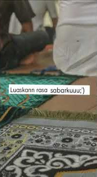 Story wa - Luaskan rasa sabarku