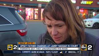 UPSET FATHER CHARGES AT NASSAR