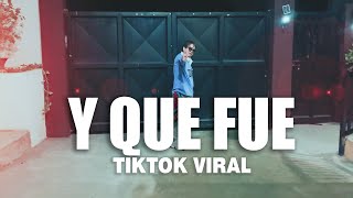 Y QUE FUE l Tiktok Viral Dance Remix l Zumba Dance Fitness l AMAZING Carlo