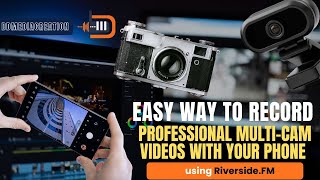 Easy way to record professional multi cam videos with your phone using riverside FM