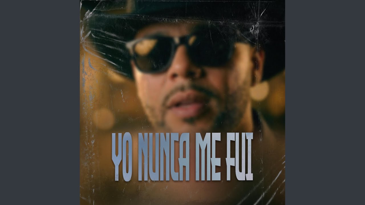 Yo Nunca Me Fui