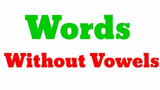 Words Without Vowel || Vocabulary || Unknown facts of English language