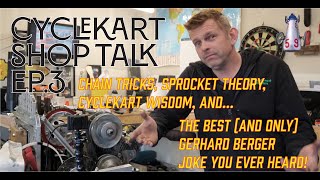 Cyclekart Shop Talk - Episode 3 | Cyclekart Rev "Wisdom" | Go-Kart Chain Tricks | Dad Jokes Galore!