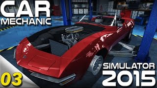 Let's Play - Car Mechanic Simulator 2015 - Ep 3