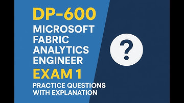 DP 600  Microsoft Fabric Analytics Engineer Exam  1 Practice Questions With Explanation