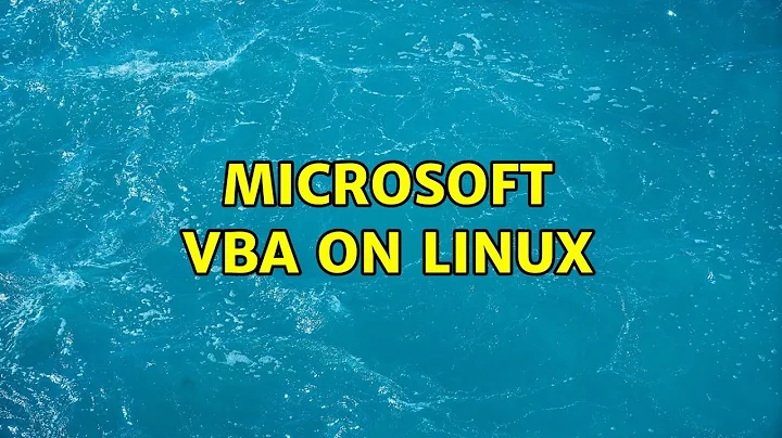 Ubuntu: Microsoft VBA on Linux