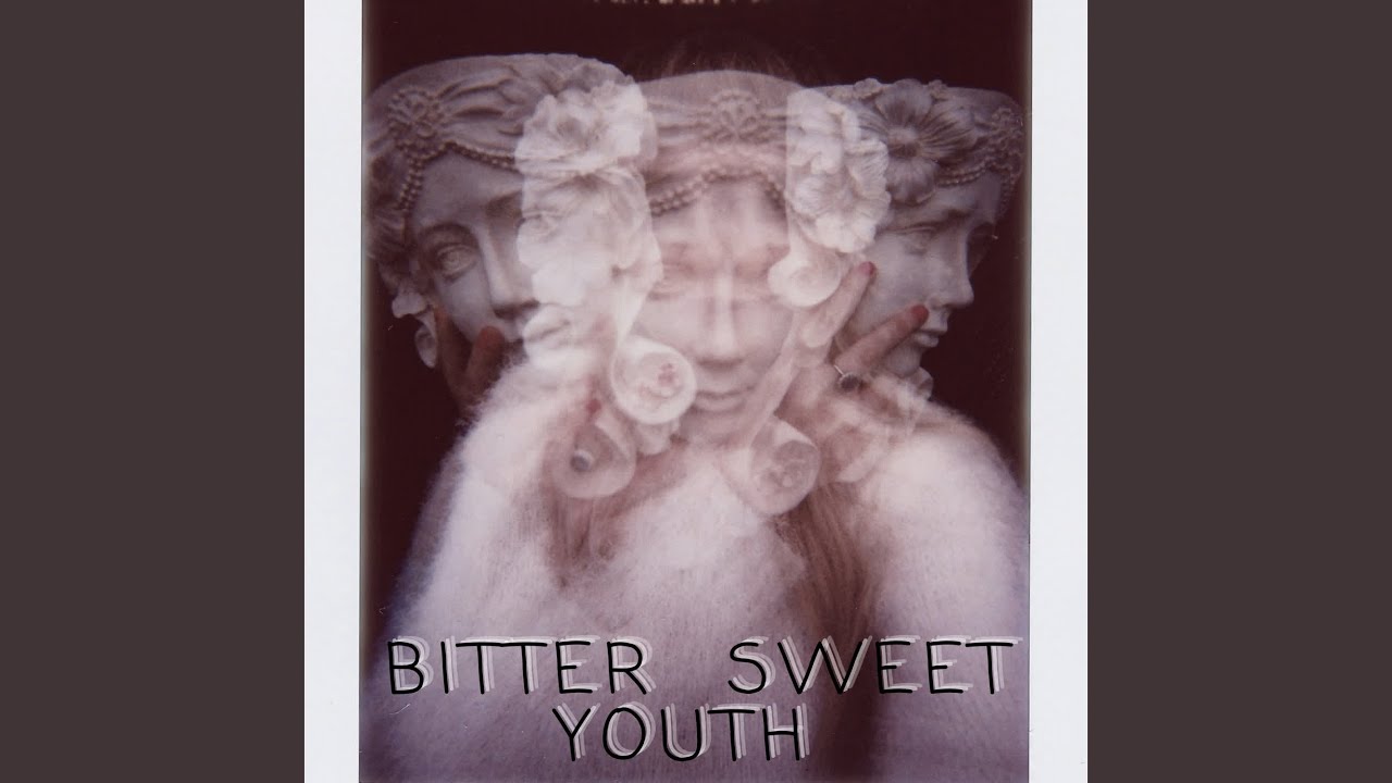 Bitter Sweet Youth